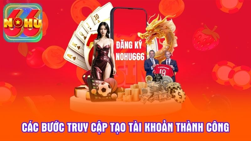 Các bước truy cập tạo tài khoản thành công
